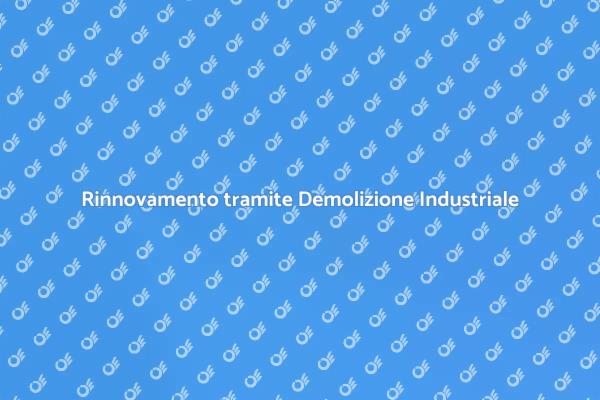 Demolizione e Riqualificazione Urbana