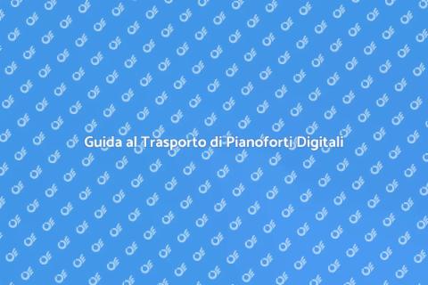 Trasporto Pianoforte Digitale Sicuro