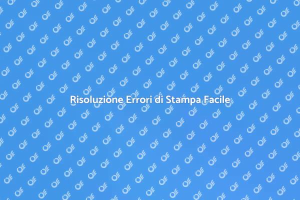 Ripara Gli Errori di Stampa Facilmente