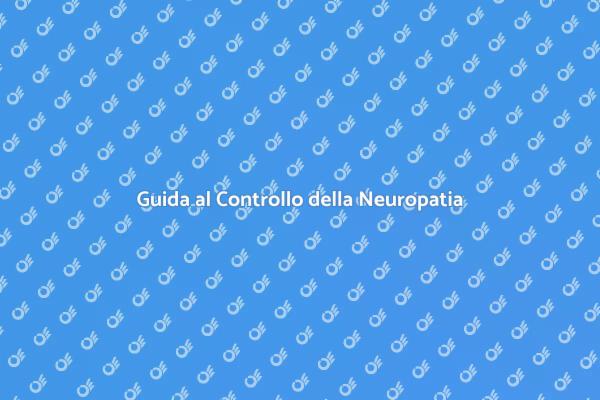 Neuropatia Diabetica: Controllo Essenziale