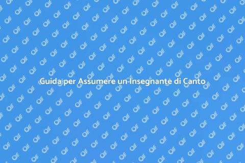 Assumere un Insegnante di Canto