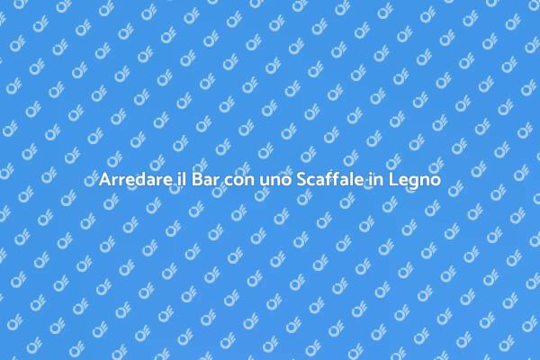 Eleganza del Legno per il Tuo Bar