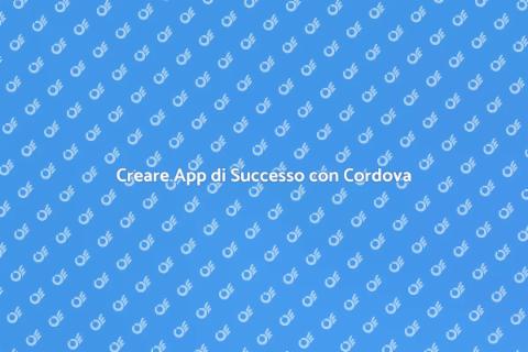 Sviluppare App con PhoneGap Cordova