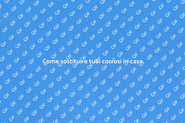 Ripara il tuo impianto idrico oggi!
