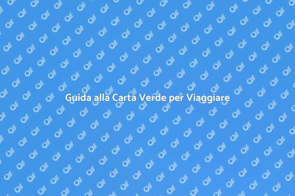 Carta Verde: Documenti per Viaggiare