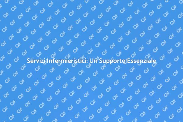 Il Valore dei Servizi Infermieristici