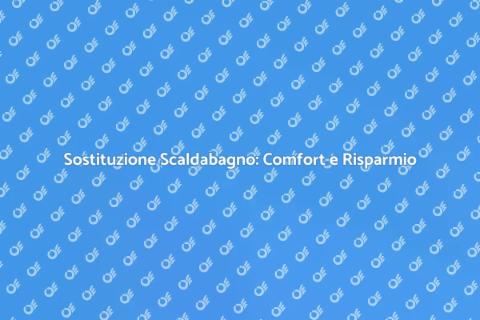 Installazione Scaldabagno Efficiente
