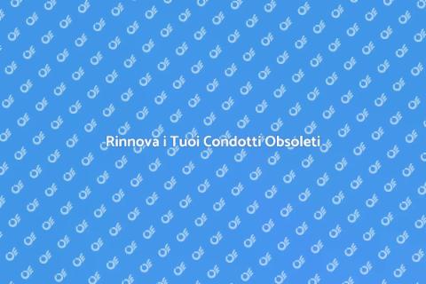 Rinnovare Condotti Obsoleti in Casa