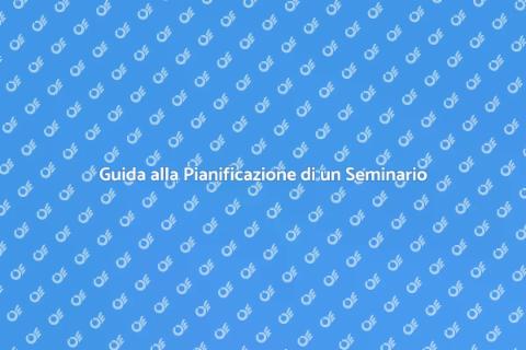 Organizzare un Seminario Efficace
