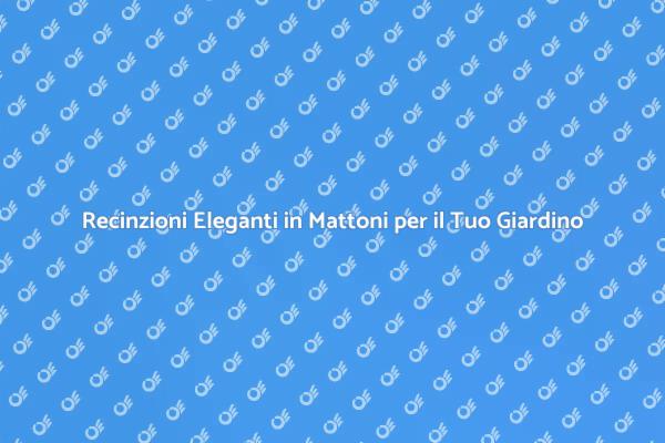 Rendi Sicuro il Tuo Spazio con Mattoni