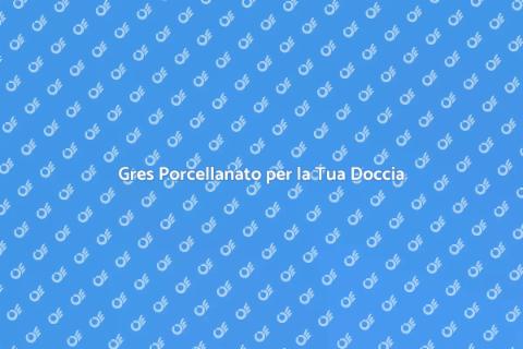 Rivestire Doccia in Gres Porcellanato