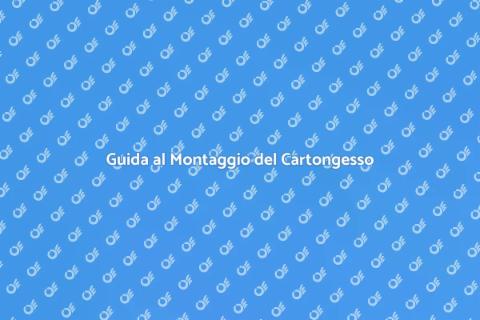 Montaggio Cartongesso Isolamento Efficace