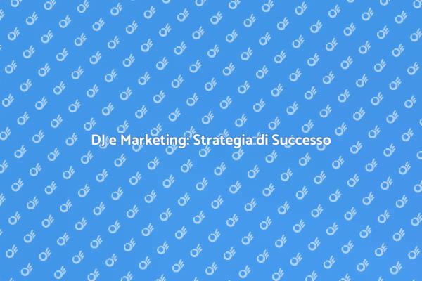 DJ: Come Emergere con il Marketing