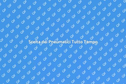Pneumatici Tutto Tempo: Guida Completa