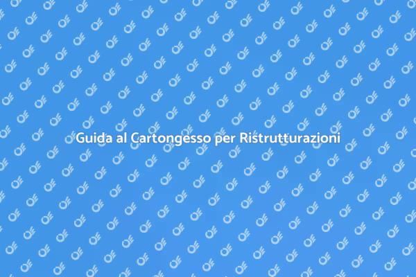 Rifinire il Cartongesso: Ecco Come Fare