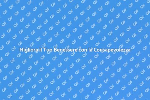 Crescita Personale e Consapevolezza