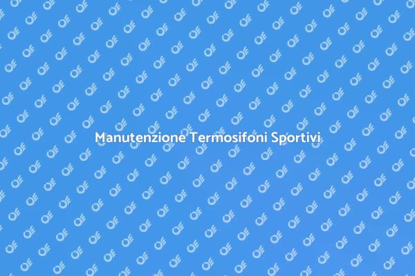 Termosifoni: Manutenzione Essenziale