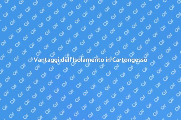 Cartongesso: Isolamento Termico Efficace