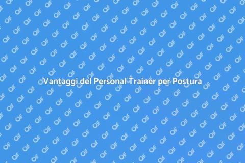 Assumere un Personal Trainer per Postura