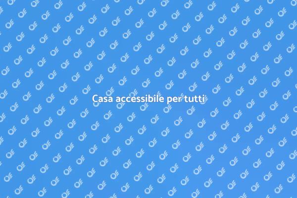 Casa: accessibilità per tutti