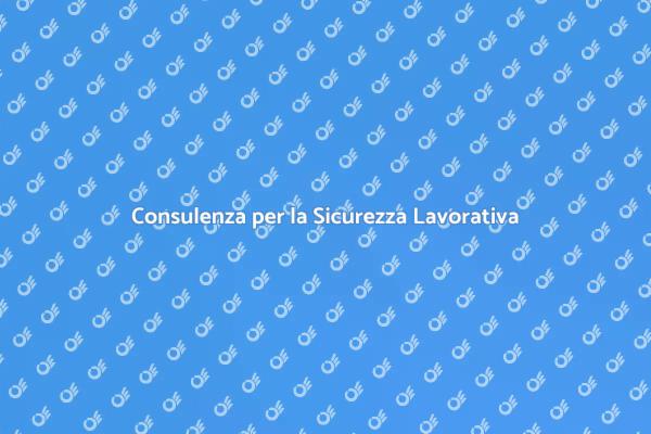 Sicurezza e Salute nei Luoghi di Lavoro
