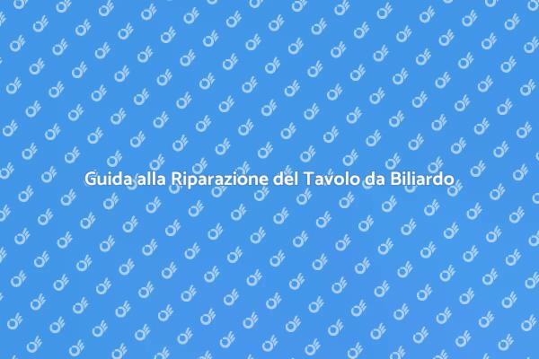 Come Rimettere a Nuovo il Tavolo da Biliardo