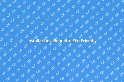 Moquette Sostenibile per Aziende