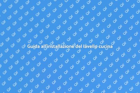 Lavello cucina: installazione e vantaggi