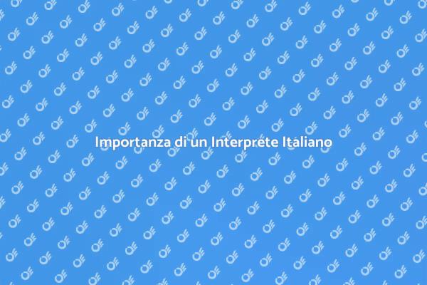 Il Ruolo Cruciale dell'Interprete
