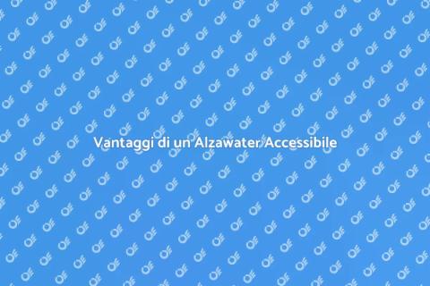 Alzawater Accessibile: Importanza e Vantaggi