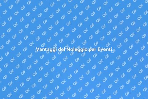 Noleggiare Allestamenti per Eventi