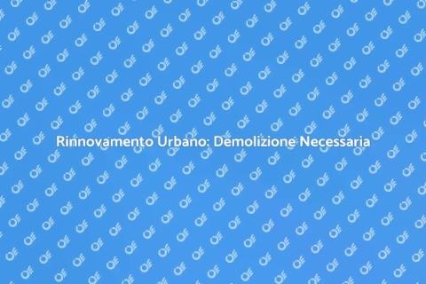 Demolizione Completa in Città