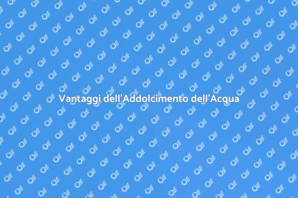 Migliora la Tua Vita con l'Acqua Addolcita