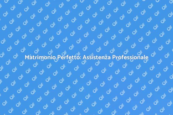 Realizza il Tuo Matrimonio da Sogno