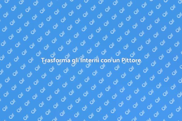 Rinnova gli Interni con un Pittore