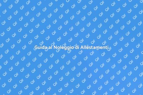 Noleggiare Allestamenti per Eventi