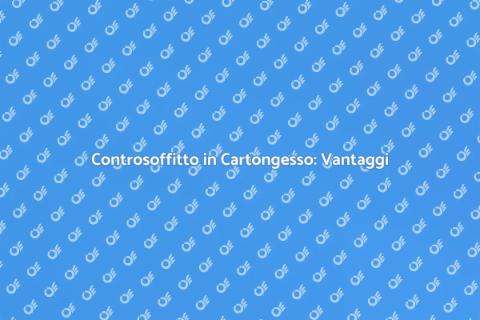 Materiale per Controsoffitto in Cartongesso