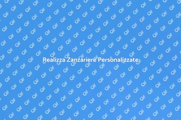Zanzariere Personalizzate per Ogni Casa