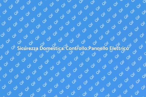 Verifica Configurazione Pannello Elettrico