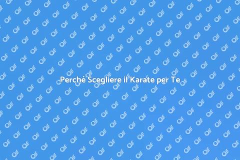 Vantaggi di Frequentare una Lezione di Karate