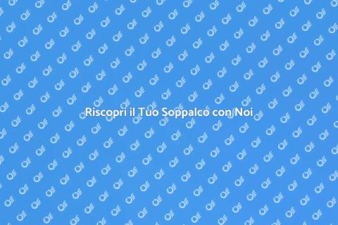Pulizia del Soppalco: Spazi Riscoperti