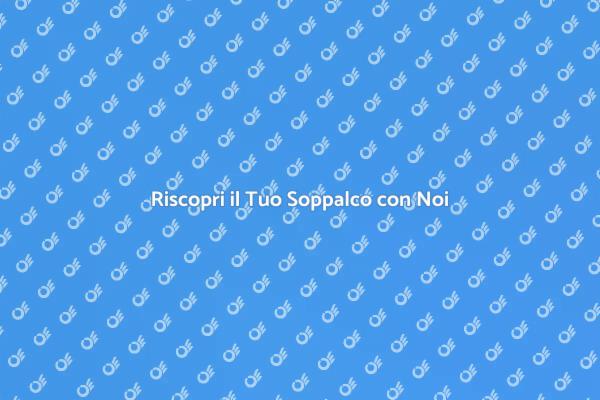 Trasforma il Tuo Soppalco Oggi