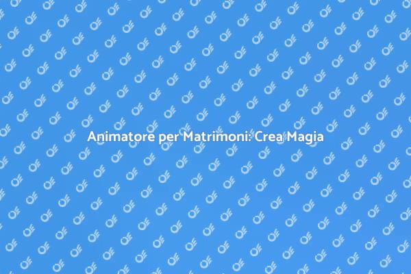 Intrattenimento Matrimonio: L'Arte di Coinvolgere