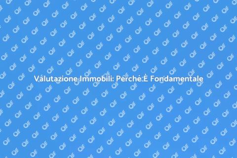 Perizia Immobiliare: Il Tuo Faro