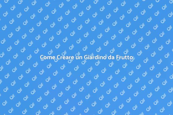 Alberi da Frutto: Guida al Giardinaggio