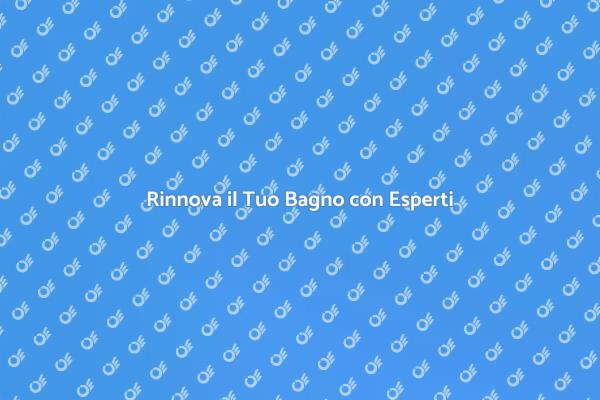 Ristruttura il Tuo Bagno con Esperti