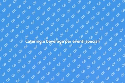 Servizi di catering e beverage eventi