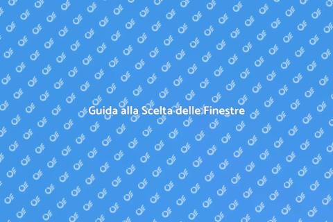 Scegliere la Finestra Giusta