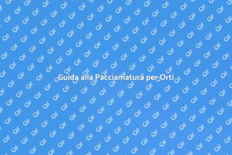 Pacciamatura Biologica per Orti Familiari