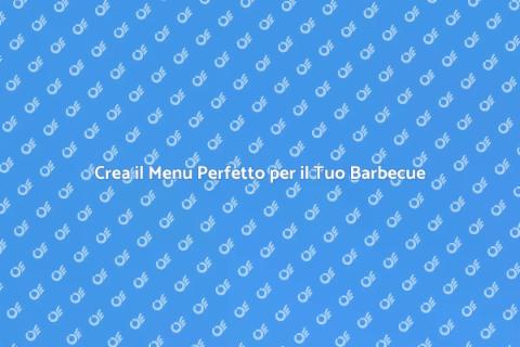 Menu Personalizzati per il Tuo Evento